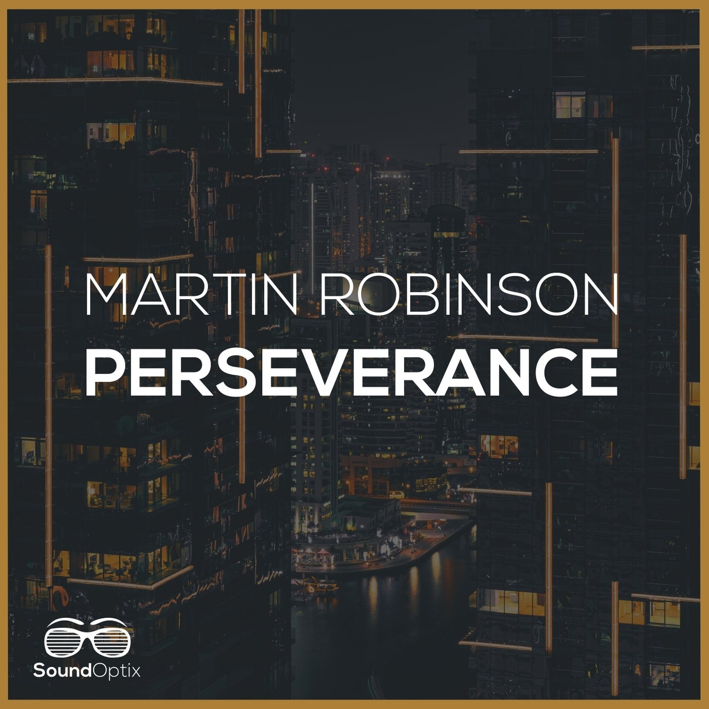Martin Robinson - Perseverance [SO074]